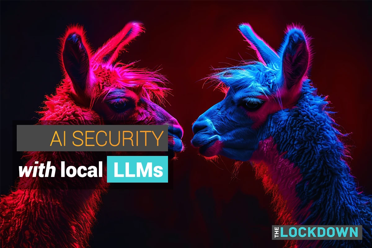 Venturing into AI Security with Locally Hosted LLMs